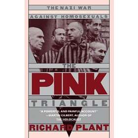 Richard Plant: Pink Triangle