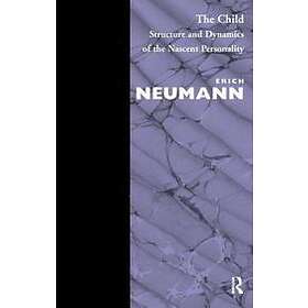 Erich Neumann: The Child