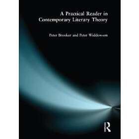 Peter Brooker: A Practical Reader in Contemporary Literary Theory