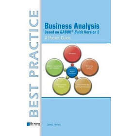 Jarett Hailes: Business Analysis Based on BABOK Guide Version 2 A Pocket