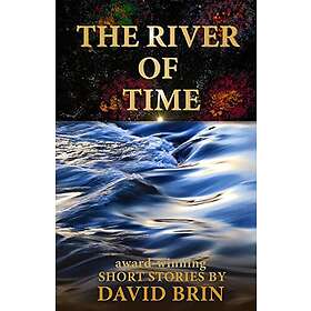 David Brin: River of Time