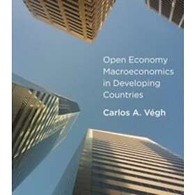 Carlos A Vegh: Open Economy Macroeconomics in Developing Countries