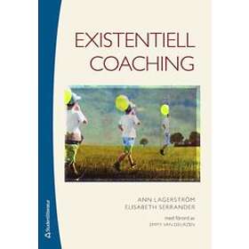 Ann Lagerström, Elisabeth Serrander: Existentiell coaching