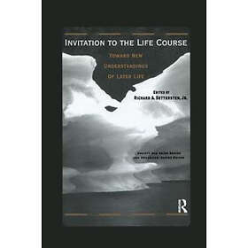 Richard Settersten: Invitation to the Life Course