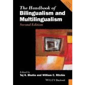 T Bhatia: The Handbook of Bilingualism and Multilingualism 2e