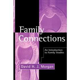 Morgan: Family Connections: An Introduction to Studies