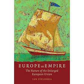 Jan Zielonka: Europe as Empire