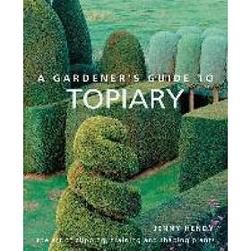 Jenny Hendy: A Gardener's Guide to Topiary