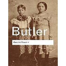 Judith Butler: Gender Trouble