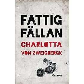 Charlotta von Zweigbergk: Fattigfällan