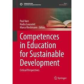 Paul Vare, Nadia Lausselet, Marco Rieckmann: Competences in Education for Sustai