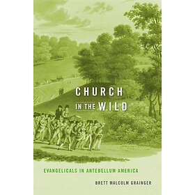 Brett Malcolm Grainger: Church in the Wild