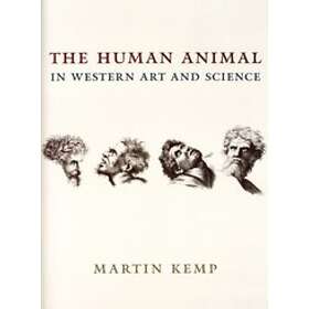 Martin Kemp: The Human Animal in Western Art and Science