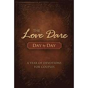 Stephen Kendrick, Alex Kendrick: The Love Dare Day by