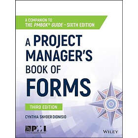 C Snyder-Dionisio: A Project Manager's Book of Forms a Companion to the PMBOK Gu