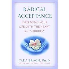 Tara Brach: Radical Acceptance