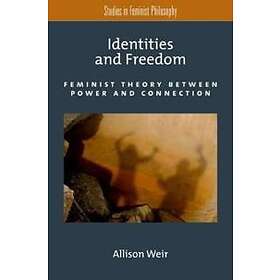 Allison Weir: Identities and Freedom
