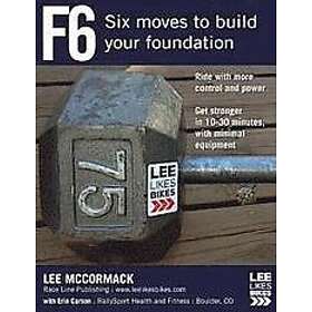 Lee McCormack: F6: Six Moves to Build Your Foundation