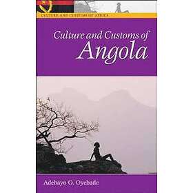 Adebayo O Oyebade: Culture and Customs of Angola
