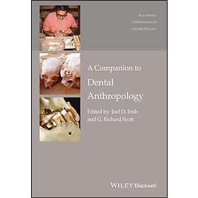 JD Irish: A Companion to Dental Anthropology