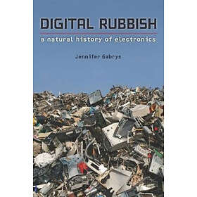 Jennifer Gabrys: Digital Rubbish