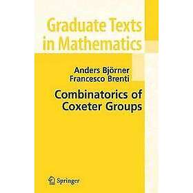 Anders Bjorner, Francesco Brenti: Combinatorics of Coxeter Groups