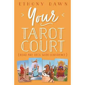 Ethony Dawn: Your Tarot Court