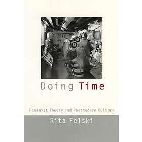 Rita Felski: Doing Time