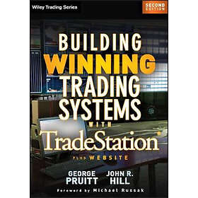 G Pruitt: Building Winning Trading Systems with Tradestation 2e