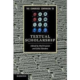 Neil Fraistat: The Cambridge Companion to Textual Scholarship
