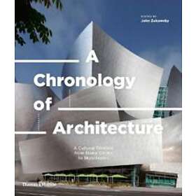 John Zukowsky: A Chronology of Architecture