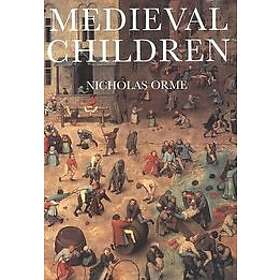 Nicholas Orme: Medieval Children