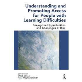 Jane Seale, Melanie Nind: Understanding and Promoting Access for People with Lea