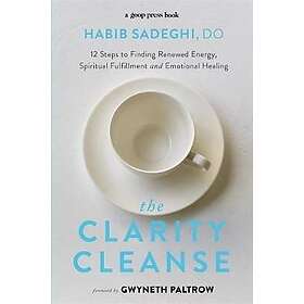 Dr Habib Sadeghi: The Clarity Cleanse