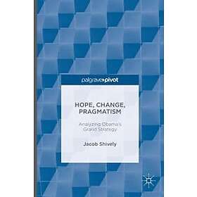 Jacob Shively: Hope, Change, Pragmatism