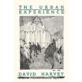 David Harvey: The Urban Experience