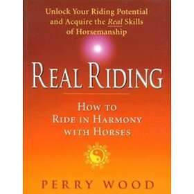 Perry Wood: Real Riding