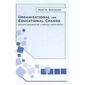 Jean M Bartunek: Organizational and Educational Change