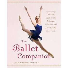 Eliza Gaynor Minden: The Ballet Companion