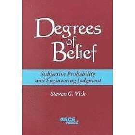 Steven Vick: Degrees of Belief