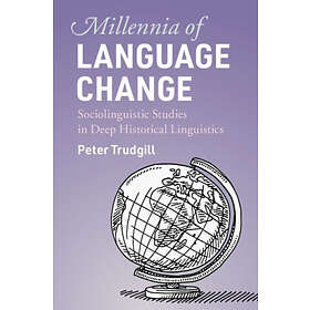 Peter Trudgill: Millennia of Language Change