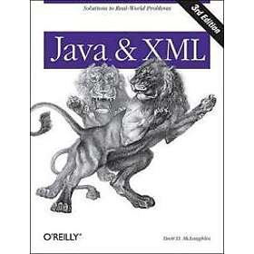 Brett McLaughlin, Justin Edelson: Java & XML 3rd Edition
