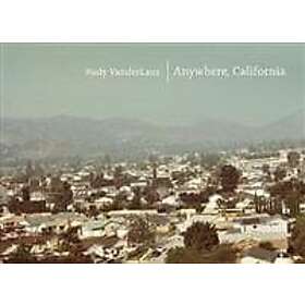 Rudy VanderLans: Anywhere, California
