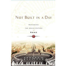 George Sullivan: Not Built in a Day