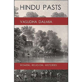 Vasudha Dalmia: Hindu Pasts