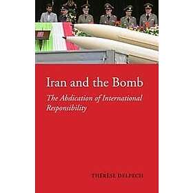 Therese Delpech: Iran and the Bomb