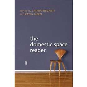 Chiara Briganti, Kathy Mezei: The Domestic Space Reader