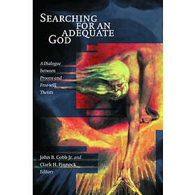 John Cobb, Clark H Pinnock: Searching for an Adequate God
