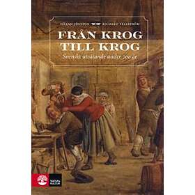 Håkan Jönsson, Richard Tellström: Från krog till svensk historia
