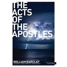William Barclay: The Acts of the Apostles